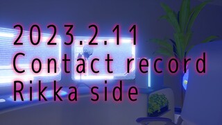 2023.2.11 Contact record Rikka side #rebirthful #律可