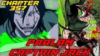 HULING ATAKE NI CAPTAIN JACK! PAALAM NA‼️😭 Black Clover Final Arc Episode 20 Chapter 357