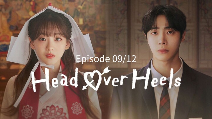 🇰🇷  견우와 선녀  Head Over Heels  2025  (S01 E09/12, w/Eng sub)
