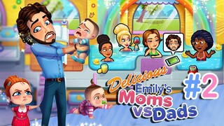 Delicious – Emily’s Moms vs Dads | Gameplay Part 2 (Level 7 to 8)