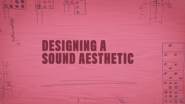 14 Designing a Sound Aesthetic