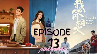 Fireworks Of My Heart EP.13 ENG SUB