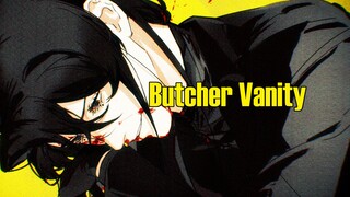 【OC/手书】Butcher Vanity-虚荣屠夫