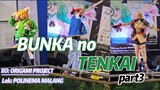 BUNKA  no TENKAI part3 #JPOPENT #bestofbest #malang #eventjejepangan #coswalk #lomba