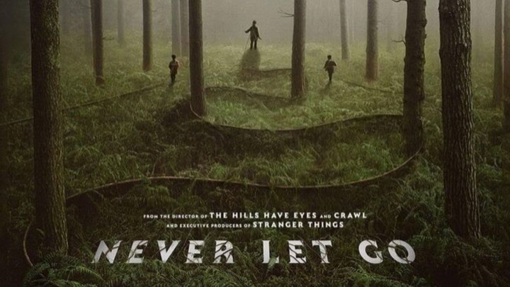 Never Let Go #MOVIEREVIEW