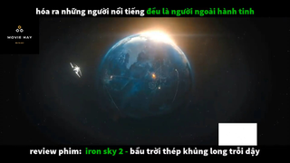 REVIEW PHIM : Bầu trời thép (p1) #rvphimkhoahoc