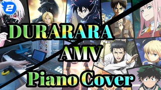 [DURARARA!! AMV] Play 50 Favourite Anime Songs in 15 mins / Halcyon Piano_2