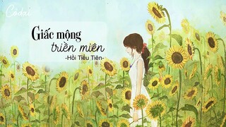 [Vietsub + Pinyin] Giấc mộng triền miên - Hồi Tiểu Tiên / 醒不来的梦 - 回小仙