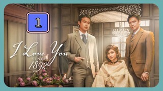 Episode 1: I Love You Since 1892