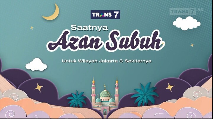 Adzan Subuh TRANS 7 2026