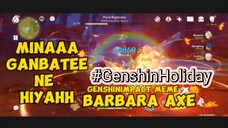 BARBARA EXE MINAAAA GANBATEEE NE HIYAH GENSHINIMPACT MEME Part#1