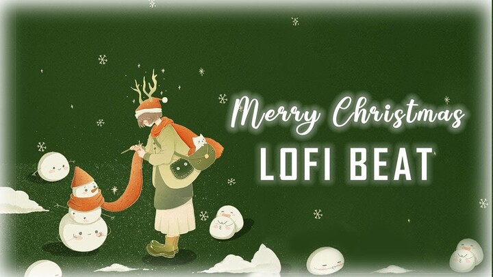 Christmas is coming 🎄Những bản nhạc Lofi và Beat Christmas hot tiktok 2021 🎄 Giúp bạn thư giãn 🎄