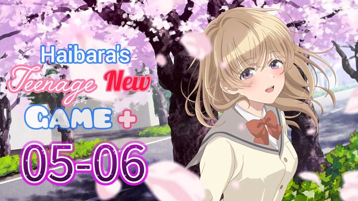 H̶a̶i̶b̶a̶r̶a̶’̶s̶ T̶e̶e̶n̶a̶g̶e̶ N̶e̶w̶ G̶a̶m̶e̶+̶ || S1 || EP(05-06) HINDI -ENG~SUB