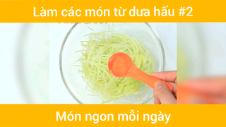 Các món ngon từ dưa hấu p2