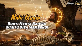 ᴴᴰ Nabi Uzair dan Misteri Time Travel: Al-Qur’an Sudah Jelaskan Ribuan Tahun Lalu!