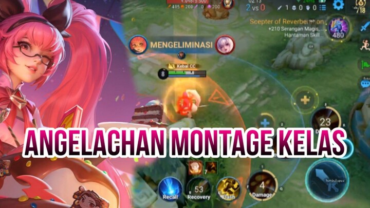 ANGELACHAN MONTAGE KELAS