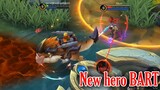 New Hero Bart Gameplay