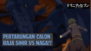 Pertarungan Calon Raja Sihir vs Naga❗❗