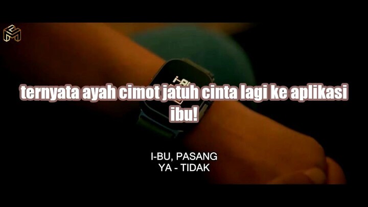 😭 TERNYATA BAPAK CIMOT JATUH CINTA LAGI KE APLIKASI IBU SETELAH MATI?
