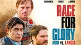 Race for Glory- Audi vs Lancia 2024 Full Movie (English Subbed)