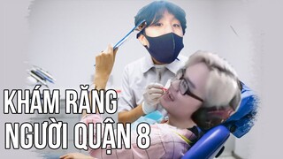 (CSGO) QuangDeag Dắt Người Quận 8 Đi Khám Răng