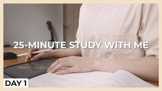 25-MINUTE STUDY WITH ME (DAY 1) | morning, no bgm | KIRA