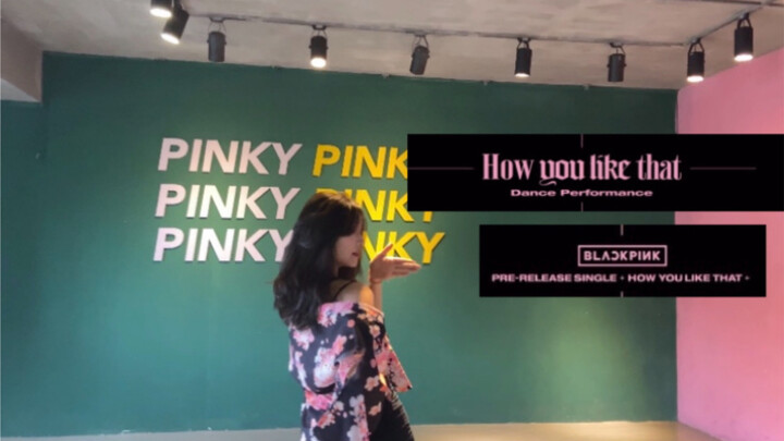 [BLACKPINK]Dance cover of How You Like That
