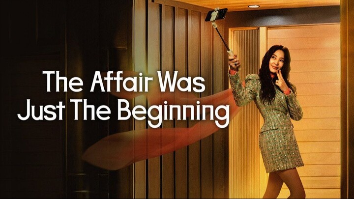 [L!nk] The Affair Was Just The beginning.2026 Cc Eng Indo Thai