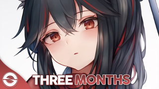 3 Months - Lyrics Nightcore