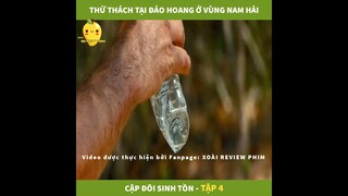 Thử Thách Sinh Tồn - Cặp Đôi Ngoài Hoang Đảo - Tập 4