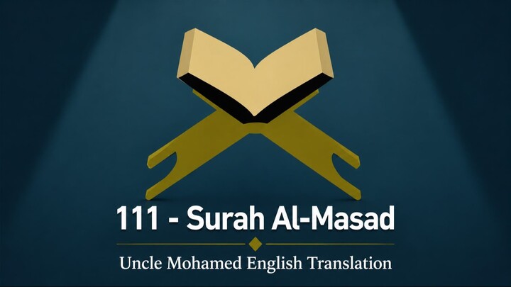 111 - Al-Masad - The Palm Fiber Rope