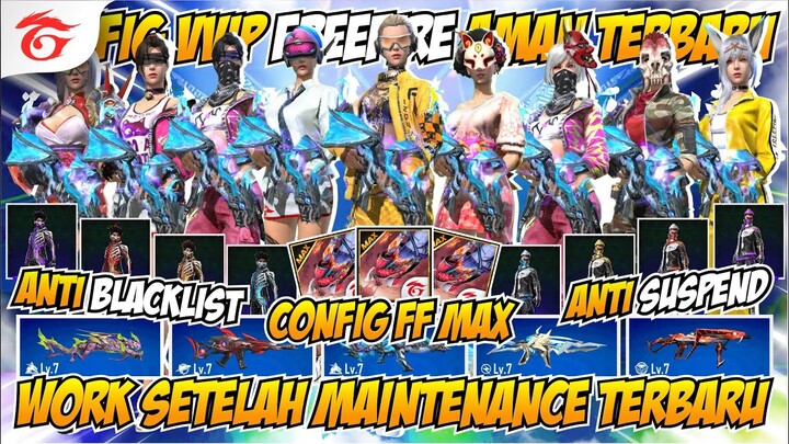 DATA CONFIG VVIP FREEFIRE‼️CONFIG FF MAX TERBARU 2022‼️CONFIG VVIP SETELAH UPDATE V.2.90.9