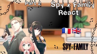 Forger family react 🇬🇧🇲🇫 [] loid x yor [] Part 2 || Spy x family || By Møøn.