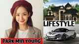 Park Min Young Lifestyle, Biography, Networth, Realage, Hobbies, Boyfriend, |RW Facts & Profile|
