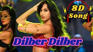 DILBAR 8D Full Song | Satyameva Jayate | John Abraham Nora Fatehi | Neha Kakkar #8daudio #8dmusic