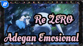 [Re:ZERO] Adegan-adegan Emosional_2