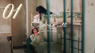 ClaireBell - Episode 1 [Eng Sub]
