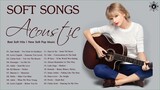SOFT SONG - TOP HITS OF ACOUSTIC