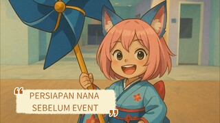PERSIAPAN NANA SEBELUM EVENT
