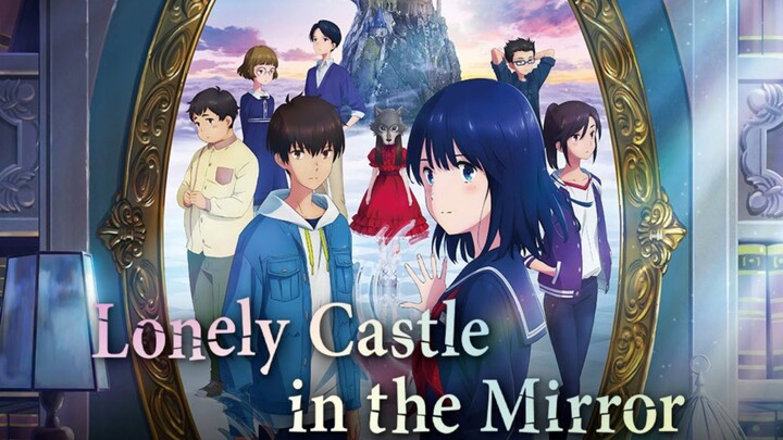 [SUB INDO] Lonely Castle in the Mirror (2022)