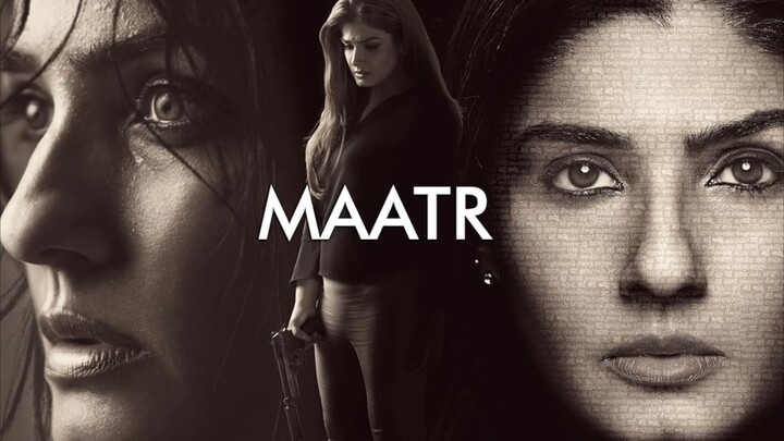 Maatr - 2017 - Raveena Tondon, Madhur Mittal, Alisha Khan, Divya Jagdale