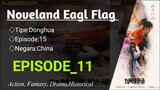 Noveland Eagl Flag Eps 11 Sub Indonesia