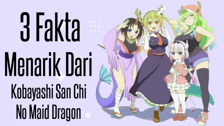 Fakta Unik Dari Kobayashi-san Chi no Maid Dragon Yang Harus Kamu Ketahui