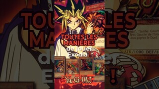 TOUTES les MANIÈRES de jouer EXODIA dans Yu-Gi-Oh!