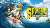 The Spongebob Movie Sponge Out Of Water 3D สพันจ์บ็อบ ฮีโร่จากใต้สมุทร 3D [แนะนำหนังน่าดู]
