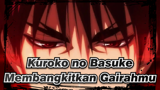 [Kuroko no Basuke] Membangkitkan Gairahmu - Wake