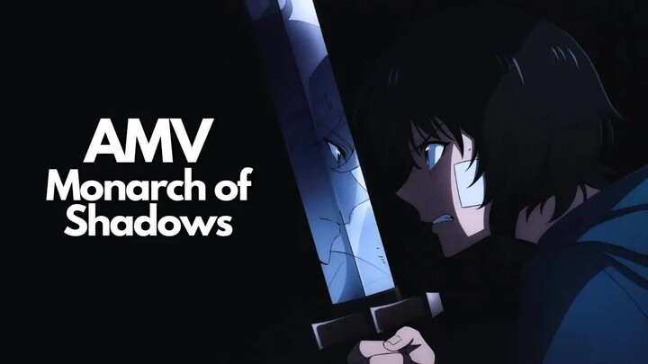 Sung Jinwoo「AMV」Monarch of Shadows