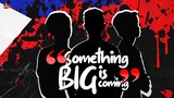 Something Big is coming...