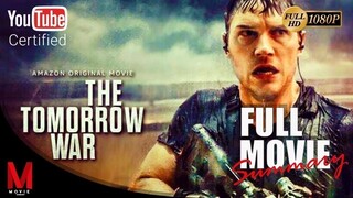 The Tomorrow War Recap | Movie Summary