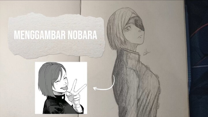 Menggambar Nobara | Jujutsu Kaisen